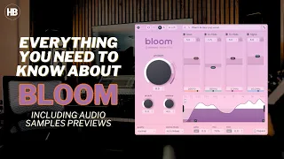 Bloom Plugin Full Review | With audio samples and Mixing application