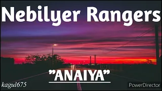 Nebilyer Rangers-"ANAIYA" (PNG MUSIC)