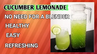 HOW TO MAKE CUCUMBER LEMONADE WITHOUT USING BLENDER @EYNASTV14