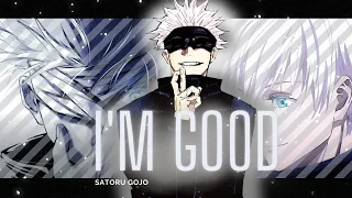 I'M GOOD | SATORU GOJO (JUJUTSU KAISEN edit/Amv)