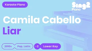 Camila Cabello - Liar (Lower Key) Piano Karaoke