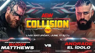 Buddy Matthews Vs Andrade El Ídolo - AEW Collision - Highlights.