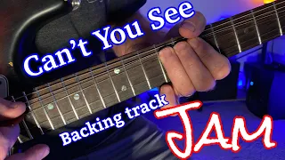 CANT YOU SEE BACKING TRACK JAM