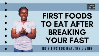 What Foods to Eat after Breaking Your Fast  |  Rochelle T Parks