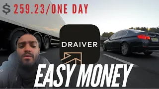 Another Day with Draiver - easy money side Gig 💰$259.23 in one day