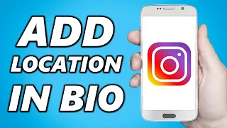 How to Add Location on Instagram Bio! (Quick & Easy)