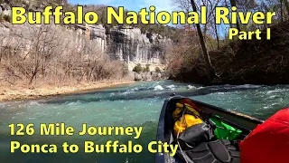 Buffalo National River - Ponca to Buffalo City - Part I