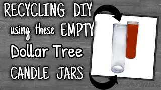 RECYCLING DIY using these EMPTY USED  Dollar Tree CANDLE JARS