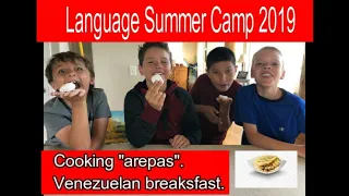 Language Summer Camp 2019. We'll cook "arepas".