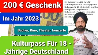 200 Euro Geschenk Vom Staat : Für Jeder Der 18 Wird Im Jahr 2023! Ein Gebutstag Geschenk