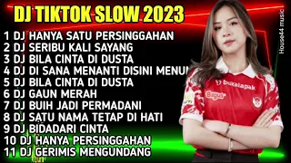 DJ TIKTOK FULL BASS - DJ HANYA SATU PERSINGGAHAN - DJ SERIBU KALI SAYANG - DJ BILA CINTA DI DUSTA