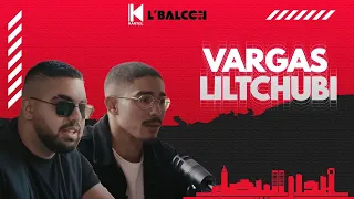 L'BALCON EP 8 - VARGAS - LILTCHUBI