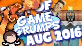 BEST OF Game Grumps - August 2016