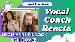 Leigh-Anne Pinnock 'ICU' Coco Jones Cover | Vocal Coach Reacts | Hannah Evans Music