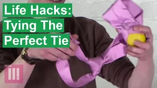 Ben Hart's Life Hacks: Tying the Perfect Tie