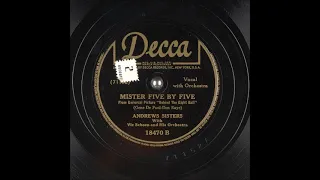 Mister Five By Five ~ Andrews Sisters with Vic Schoen and His Orchestra (1942)