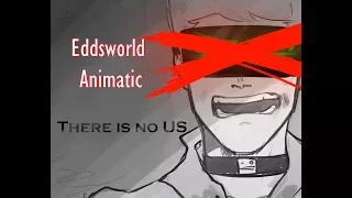 There is no us - Tom Tord [Eddsworld Animatic]