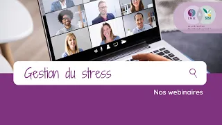 💻 Webinaire - Gestion du stress