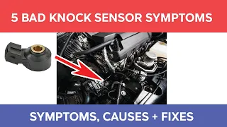 5 Bad Knock Sensor Symptoms & How To Fix