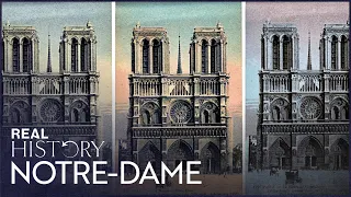 The Beauty Of The Notre-Dame Before The Devastating Fire | A Living Cathedral | Real History