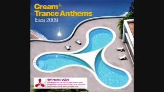 Cream Trance Anthems: Ibiza 2009 - CD1