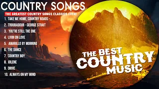 100 Best Classic Country Music Songs Of All Time ⭐ Country Music Classics ⭐ Music Country Songs