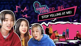 HWAITING Ep. #6 | Stop Yelling At Me! (FULL Episode)