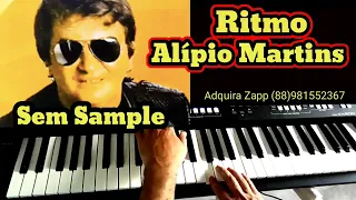 ritmo Alípio Martins sem sample para teclados Yamaha zapp (88)981552367