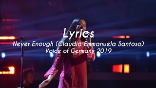 Lyrics Never Enough (Claudia Emmanuela Santoso) Voice of Germany 2019