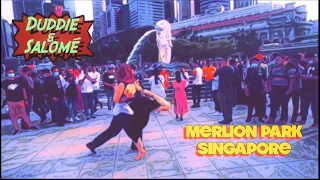 Dancing with the Merlion - Duddie & Salomé