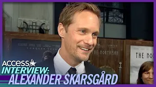 Alexander Skarsgård Loved Working w/ 'Dear Friend' Nicole Kidman Again