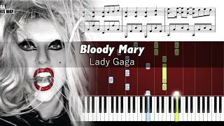 Lady Gaga - Bloody Mary - Piano Tutorial + SHEETS