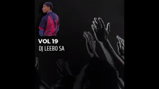 Dj Leebo SA Vol 19 - Ama' Vibes