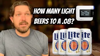 How Many Beers to a .08 | Miller Lite 4.2%