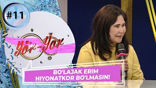 Yor-yor 11-son BO'LAJAK ERIM HIYONATKOR BO'LMASIN! (20.01.2023)