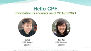 Hello CPF! Webinar Recording (Sharing by CPF volunteer)