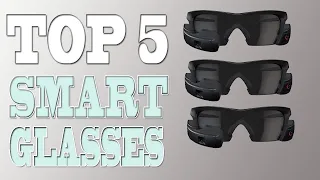 Best Smart Glasses 2020 – Top 5 Smart Glass Review.