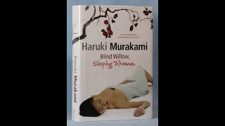 Plot summary, “Blind Willow, Sleeping Woman” by Haruki Murakami in 5 Minutes - Book Review