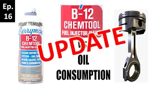 Berryman's B12 Chemtool vs. oil conusmption Update | Oil Burning🔥Experiments | Episode 16