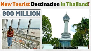 New Tourist Place in Thailand- 2022 | Samut Prakan Observation Tower | 360 Degree View