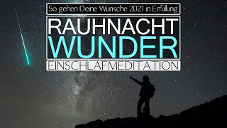 So gehen Deine Wünsche 2021 in Erfüllung | Einschlafmeditation | Gesetz der Anziehung