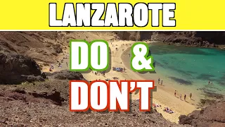 Things to see and do in Lanzarote - Lanzarote travel tips