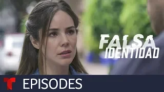 Falsa Identidad | Episode 40 | Telemundo English