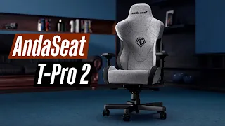 AndaSeat T-Pro 2 - эргономичное игровое кресло для тех, кто сидит за компом 24/7