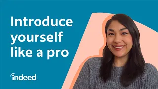 How to Introduce Yourself in an Interview | Indeed Career Tips