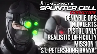 Splinter Cell: Conviction | Deniable Ops | St. Petersburg Banya | No Alerts | Realistic