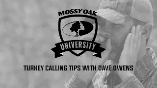 Full Length Turkey Calling Sequence with Dave Owens! | Mossy Oak University
