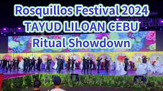 ROSQUILLOS FESTIVAL 2024 BRGY. TAYURANON TAYUD LILOAN  Cebu RITUAL SHOWDOWN MAY 25  | Festival Dance