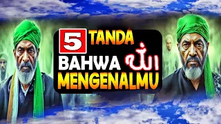 3 TANDA INI MENUNJUKAN,BAHWA KAMU DIKENAL ALLAH