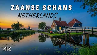 Zaanse Schans, Netherlands - 4K Travel Documentary